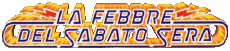Multimedia Film Internazionale La Febbre Sabato Sera Logo Italiano 