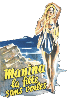 Multi Média Cinéma - France Brigitte Bardot Manina la fille sans voiles 