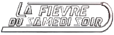Multimedia Películas Internacional Fiebre del Sabado Noche Logotipo Francés 