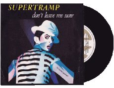 45t Don't leave me now-Multi Media Music Pop Rock Supertramp 45t Don't leave me now