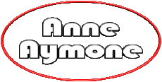 Prénoms FEMININ - France A Composé Anne Aymone 