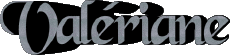Prénoms FEMININ - France V Valériane 