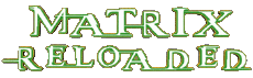 Multimedia Películas Internacional Matrix 02 Reloaded Logotipo Francés 