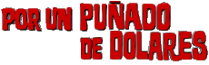 Multi Média Cinéma International Pour une poignée de Dollars Logo Espagnol 