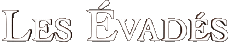 Multi Média Cinéma International Les Evadés Logo Français 
