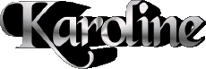 Vorname WEIBLICH - Frankreich K Karoline 