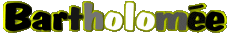 Nome FEMMINILE - Francia B Bartholomée 