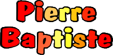 Vorname MANN - Frankreich P Pierre Baptiste 