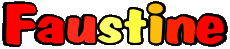 Prénoms FEMININ - France F Faustine 
