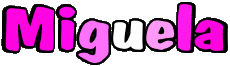 Prénoms FEMININ - Espagne M Miguela 