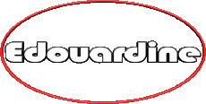 Vorname WEIBLICH - Frankreich E Edouardine 