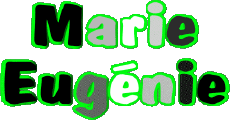 First Names FEMININE - France M Composed Marie Eugénie 