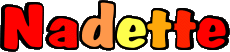 Vorname WEIBLICH - Frankreich N Nadette 