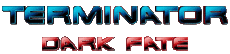 Multi Média Cinéma International Terminator Logo Dark Fate 