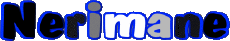 First Names FEMININE - Maghreb Muslim N Nerimane 