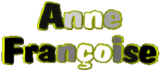 Nombre FEMENINO - Francia A Compuesto Anne Françoise 