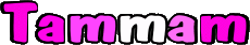 Prénoms MASCULIN - Maghreb Musulman T Tammam 