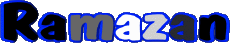 Prénoms MASCULIN - Maghreb Musulman R Ramazan 