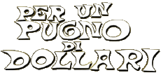 Multimedia Películas Internacional Por un puñado de dolares Logotipo Italiano 