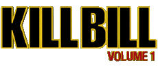 Multi Média Cinéma International Kill Bill Logo Volume 1 