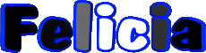Prénoms FEMININ - UK - USA F Felicia 