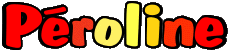 Nome FEMMINILE - Francia P Péroline 