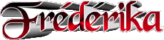 Nome FEMMINILE - Francia F Frédérika 