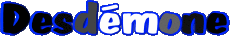 Prénoms FEMININ - France D Desdémone 