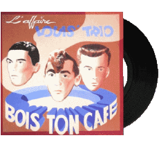 Bois ton café-Multi Media Music Compilation 80' France L'affaire Louis trio Bois ton café