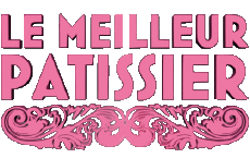 Multimedia Programa de TV Cuisine Divers Le Meilleur Pâtissier 