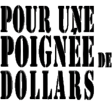 Multimedia Film Internazionale Per un puno di dollari Logo Francese 