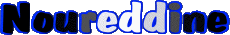 Prénoms MASCULIN - Maghreb Musulman N Noureddine 