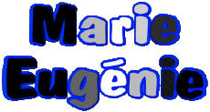 Prénoms FEMININ - France M Composé Marie Eugénie 