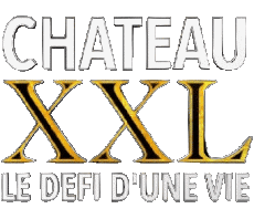 Multimedia Emissionen TV-Show Chérie 25 Chateau X.X.L Le defi d'une vie 