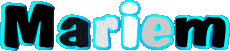 Vorname WEIBLICH - Maghreb Muslim M Mariem 