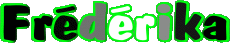 Prénoms FEMININ - France F Frédérika 