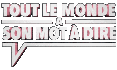 Multi Média Emission  TV Show France TV Jeux Divers tout le monde a son mot à dire 