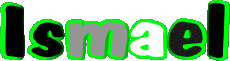 Prénoms MASCULIN - Maghreb Musulman I Ismael 