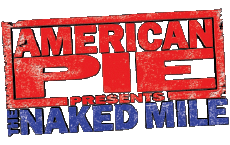 Multi Média Cinéma International American Pie The Naked Mile 