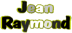 Prénoms MASCULIN - France J Composé Jean Raymond 