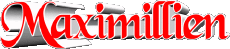 Nome MASCHIO - Francia M Maximillien 