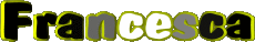 Nome FEMMINILE - Italia F Francesca 