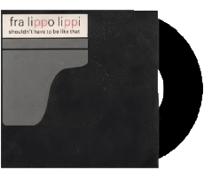 Souldn&#039;t have to be like that-Multi Média Musique Compilation 80' International F Fra Lippo Lippi Souldn&#039;t have to be like that