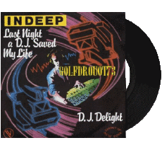 Last night a DJ saved my life-Multimedia Musica Compilazione Internazionale anni '80 I Indeep Last night a DJ saved my life