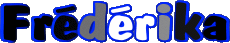 Nome FEMMINILE - Francia F Frédérika 