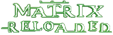 Multimedia Film Internazionale Matrix 02 Reloaded Logo Inglese 