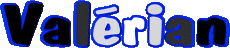 Nome MASCHIO - Francia V Valérian 