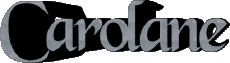 Vorname WEIBLICH - Frankreich C Carolane 