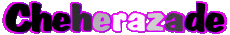 Prénoms FEMININ - Maghreb Musulman C Cheherazade 