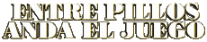 Multimedia Películas Internacional Entre Pillos anda el juego Logotipo Español 